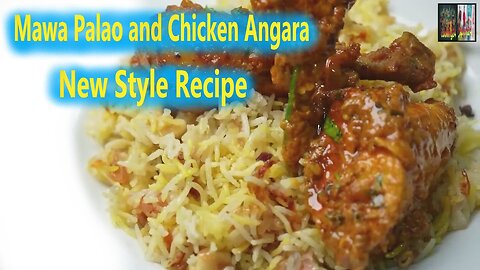 Mawa Polao and Angra Chicken Recipe