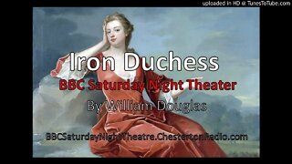 Iron Duchess - BBC Saturday Night Theater - William Douglas-Home