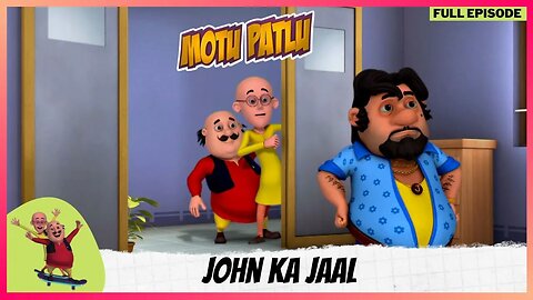 MOTU PATLU | JOHN KA JAAL | Motu Patlu Cartoon | Motu Aur Patlu Ki Jori | Non-Stop Fun |