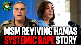 The MSM is trying to revive the Hamas systemic rape story again