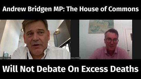 British MP Andrew Bridgen Gives an Update on the COVID Clot-Shot Situation in the UK - 8/17/23