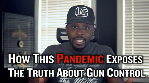 How This Pandemic Exposes The Truth About Gun Control