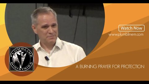 A Burning Prayer For Protection