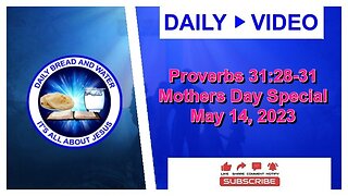 Daily Scripture (Proverbs 31:28-31): Mothers Day Special