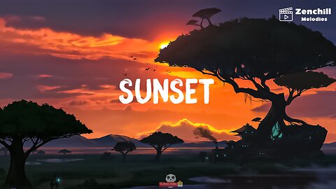 Sunset Lofi🌇 Zenchill🍂Study | Work | Deep Focus | Relax [chill lo-fi hip hop beats]