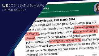 Man-Made Problems Blamed In Food Production Issues, While Russia Can Easily Feed Itself - UK Column