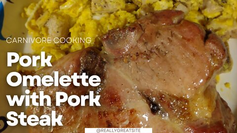 Pork Omelette with Pork Steak