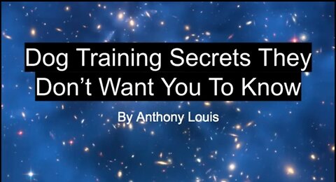 Anthony louis dog traning secrets