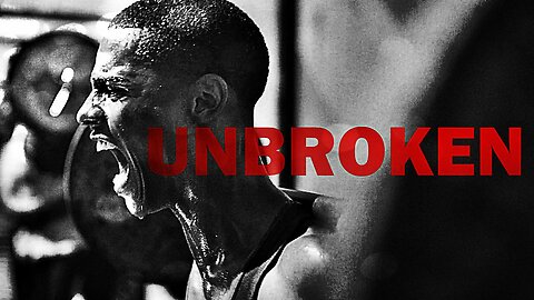 Unbroken" - Igniting the Flame of Resilience and Perseverance
