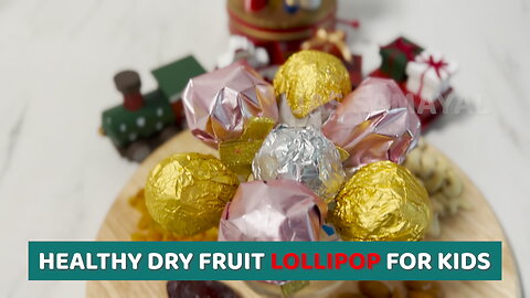Healthy Dry Fruit Lollipops For Kids