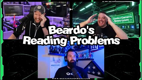 Beardo's Reading Problem - Geeks and Gamers Highlights