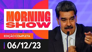 MADURO DIVULGA NOVO MAPA DA VENEZUELA COM ANEXAÇÃO DE ESSEQUIBO - MORNING SHOW - 06/12/2023