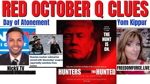 Q Clues Red October 2022 - Missing Submarine - World War 3!.