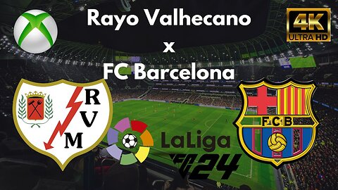 EA SPORTS FC 24: Rayo Vallecano x FC Barcelona - La Liga - Xbox Series X