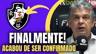 SAIU AGORA! PODE COMEMORAR! VASCO ACABOU DE CONFIRMAR ! NOTÍCIAS DO VASCO