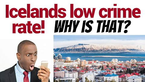 Iceland is a low crime, stable society... Why?