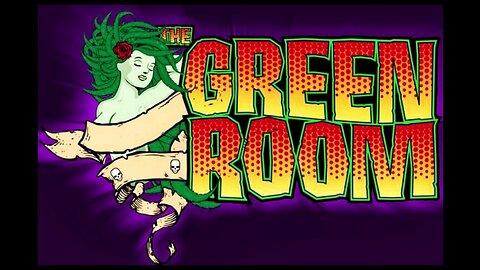 Green Room Radio: Unseen Unknown