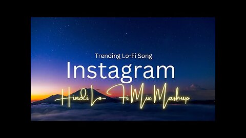 Instagram Trending Lofi song (Slowed and Reverb) Sleeping Lofi Song Chill + Study + Peace #instagram
