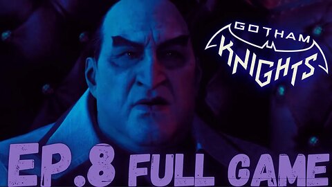 GOTHAM KNIGHT Gameplay Walkthrough EP.8- Penguin FULL GAME