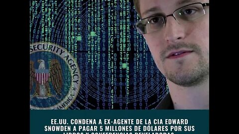 EE.UU. condena a Edward Snowden a pagar 5 millones de dólares por sus libros y conferencias
