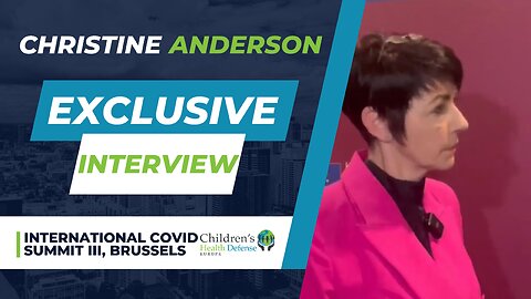 Interview with Christine Anderson at the International Covid Summit III | Brussels 2023