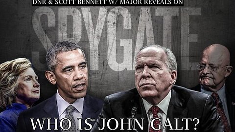 DNR IS JOINED BY SCOTT BENNETT & DISCUSS SPYGATE & WHAT THE DNC IS PLANNING. TY JGANON, SGANON