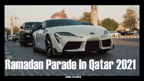 Ramadan Parade In Qatar | Awesome Cars | Katara | Ramadan 2021