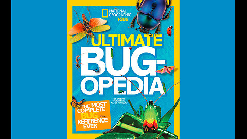 Ultimate Bugopedia: The Most Complete Bug Reference Ever