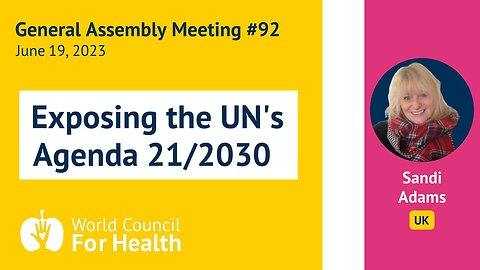 Sandi Adams: Exposing the UN's Agenda 21/2030