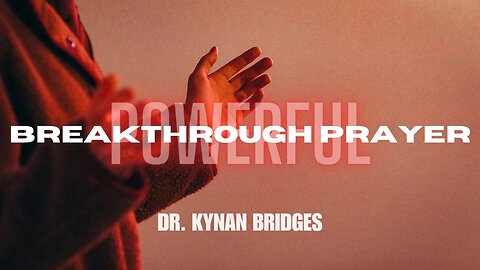 Breakthrough Prayers. Listen, pray, and share!