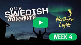 Our Swedish Adventure Week 4: Northern Lights, Åre Exploration, and Troll Hikes!