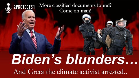 Joe Biden's lies about classified documents.. and Greta arrested???