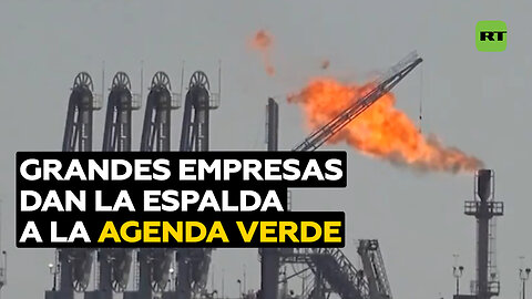 Las grandes empresas dan la espalda a la agenda verde entre tensiones