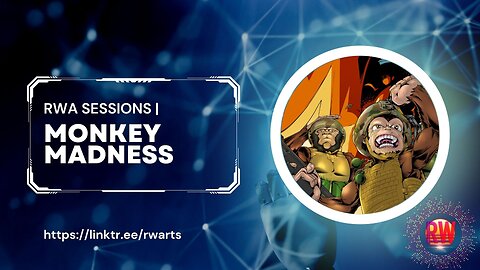 RWA Session | Monkey Madness