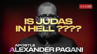 Is The Apostle Judas In Hell???