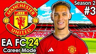 ANTONY REQUESTS A TRANSFER! FC 24 Manchester United Realistic Career Mode S2 #3