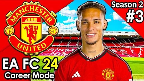 ANTONY REQUESTS A TRANSFER! FC 24 Manchester United Realistic Career Mode S2 #3