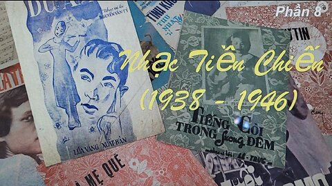 PHẦN 08: 70 NĂM TÌNH CA TRONG ÂM NHẠC VN (1930 - 2000)