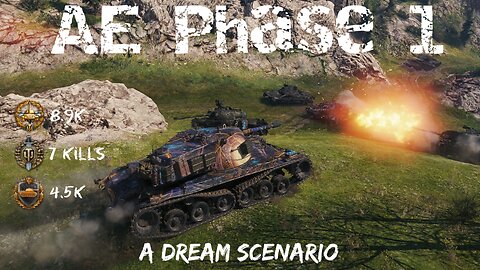 World of Tanks | AE Phase 1 | 8.9k and A Dream Scenario