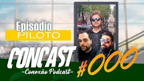 CONEXÃO PODCAST #00