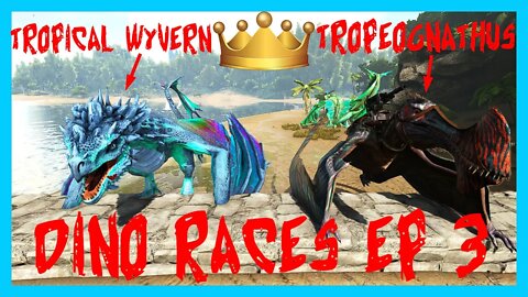 Ark Dino Races Ep 3