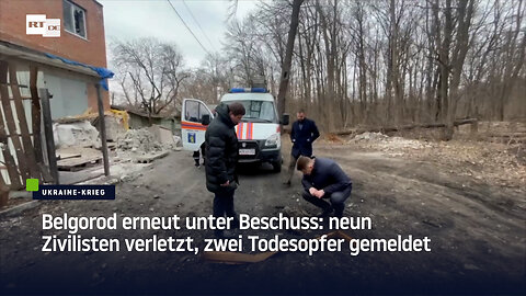 Belgorod erneut unter Beschuss: neun Zivilisten verletzt, zwei Todesopfer gemeldet