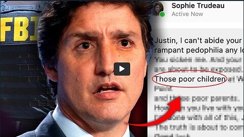 Justin Trudeau's Wife Left Him Because His Pedophilia Is About To Be Exposed