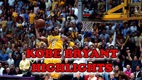 Kobe Bryant Highlights
