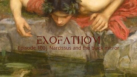 Exofathom 100 | Narcissus and reflection