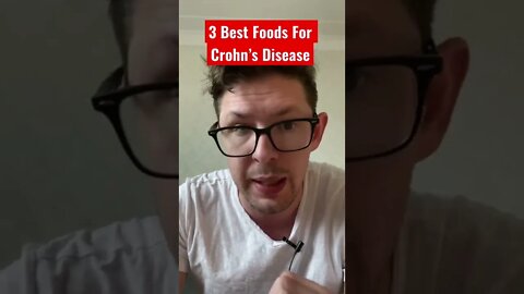 3 Best Foods For Crohn’s Disease #shorts