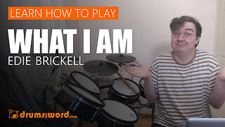 ★ What I Am (Edie Brickell) ★ Drum Lesson PREVIEW | How To Play Song (Chris Whitten)