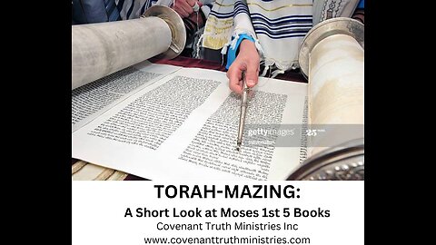 Torah-Mazing - A Short Look at Moses' 1st 5 Books - Lesson 1 - Beginnings