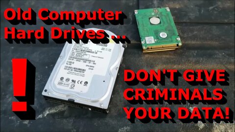 Don't give away your personal data! Destroy Old Hard Drives
