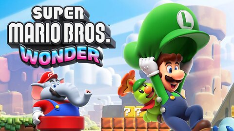 WONDERFUL - Super Mario Bros. Wonder